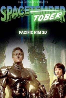 Theatrical poster for PACIFIC RIM 3D
