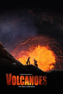 Theatrical poster for Volcanoes 3D