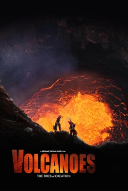 Theatrical poster for Volcanoes 3D